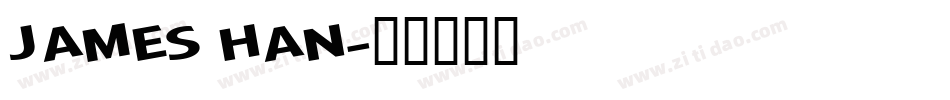 JAMES HAN字体转换